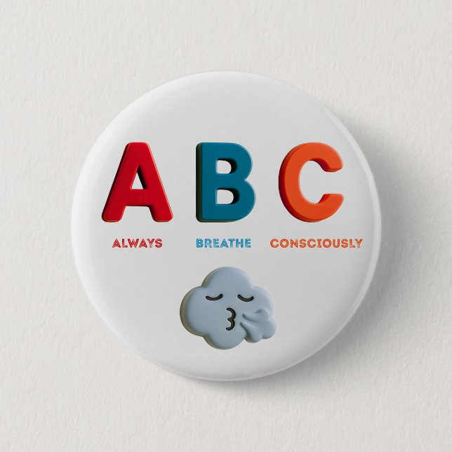 ABC Always Breathe Consciously Choral Singing 6 Cm Round Badge (Front)