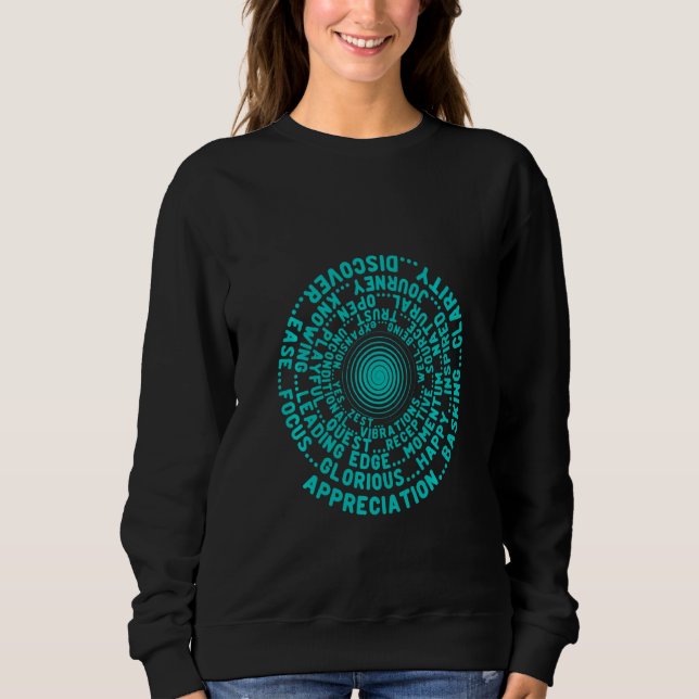 Abc Feel Good The Vortex Abraham Inspired Law Of A Sweatshirt (Front)