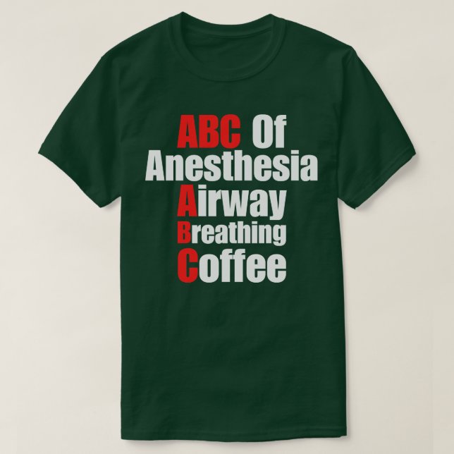 ABC Of Anaesthesia Airway Breathing Coffee T-Shirt (Design Front)
