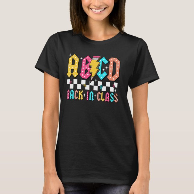 ABCD Black In Class Teacher Student First Day Back T-Shirt (Front)
