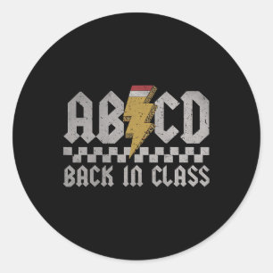 Abcd Ck In Cl First Day Ck To School Teacher Stude Classic Round Sticker