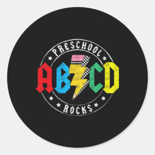 Abcd Preschool Rocks 1st Day Pre-k Teacher Ck To S Classic Round Sticker
