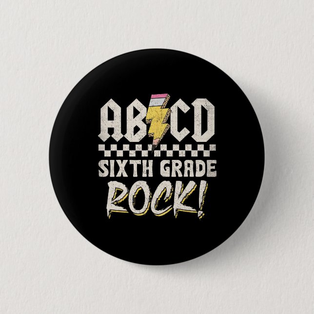 Abcd Sixth Grade Rock Back To School First Day Of  6 Cm Round Badge (Front)
