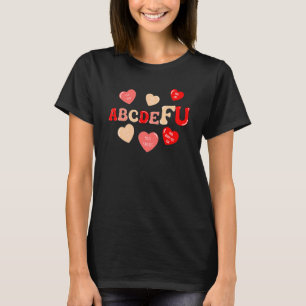 ABCDEFU Retro Heart Valentine's Day T-Shirt