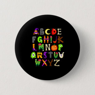 Abcs Learning Kindergarten Teacher Funny Halloween 6 Cm Round Badge