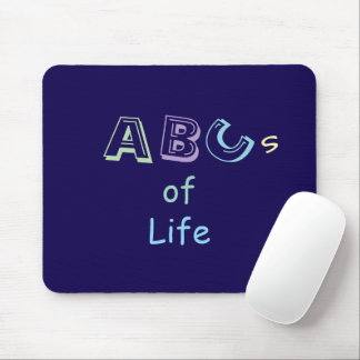 ABCs of Life Mousepad