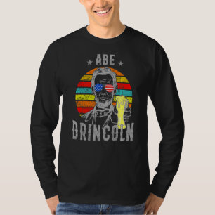 Abe Drincoln4th Of July Abraham Lincoln Men T-Shirt