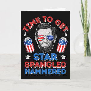 Abe Lincoln 4th Of July Time To Get Star Spangled Card