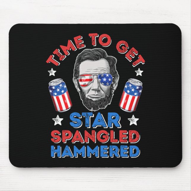 Abe Lincoln 4th Of July Time To Get Star Spangled  Mouse Pad (Front)