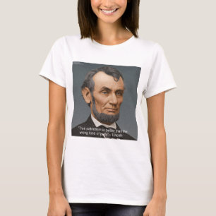 Abe Lincoln Famous Patriotic Quote T-Shirt