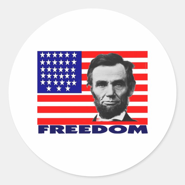 Abe Lincoln "Freedom" Flag Art Gifts--Unique Classic Round Sticker (Front)