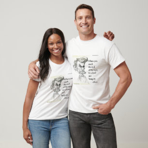 Abe Lincoln & "Hold Tight" Quote  T-Shirt