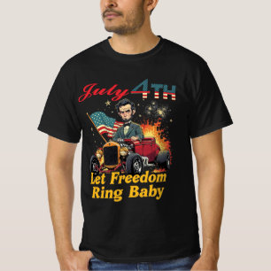 Abe Lincoln Hotrod July 4TH  T-Shirt