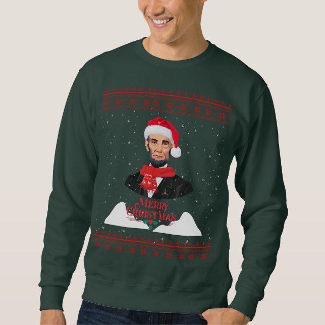 ABE LINCOLN MERRY CHRISTMAS  SWEATSHIRT (Front)
