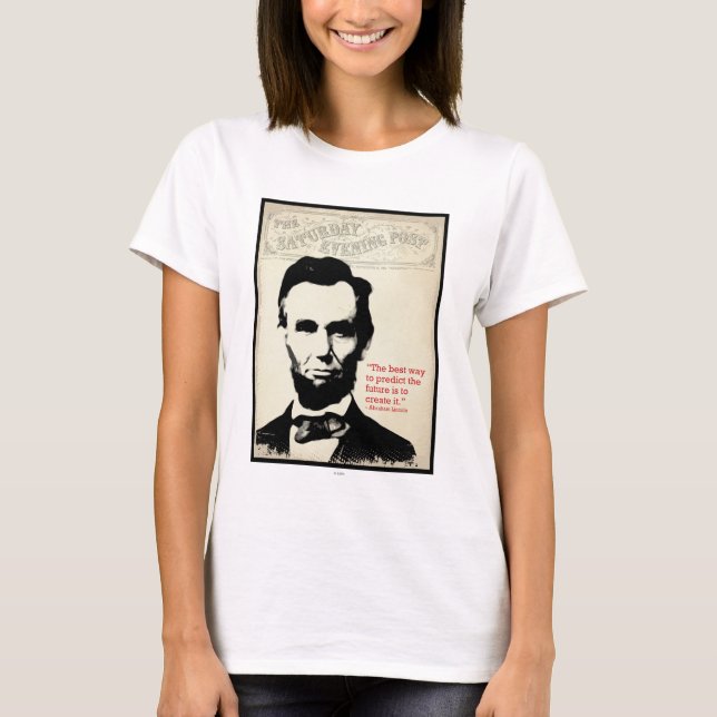 Abe Lincoln Quote T-Shirt (Front)