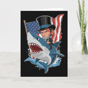 Abe Lincoln Riding Shark Awesome Fourth Of July Gr Card