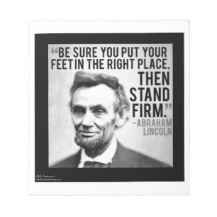 Abe Lincoln & "Stand Firm" Quote Notepad