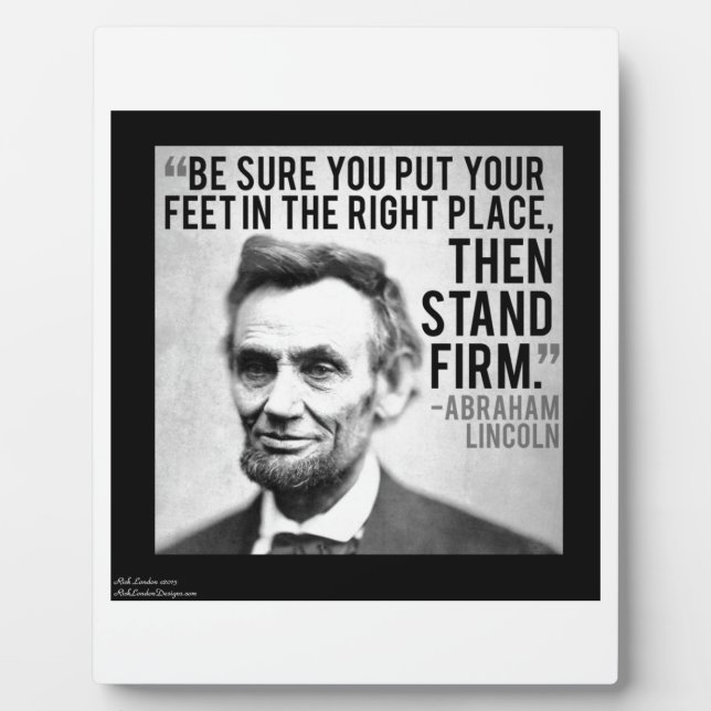 Abe Lincoln & "Stand Firm" Quote Plaque (Front)