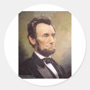 Abe Lincoln "Wiser" Quote Gifts Tees Cards Etc Classic Round Sticker