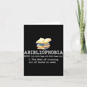 Abibliophobia definition funny reading book worm card