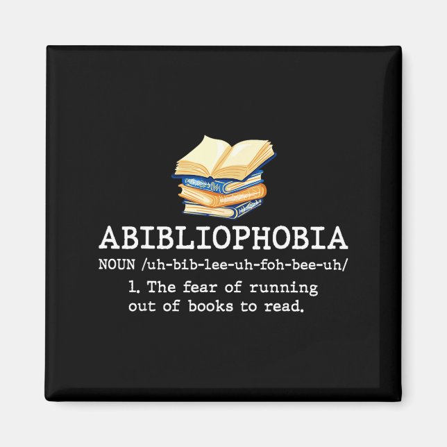 Abibliophobia definition funny reading book worm magnet (Front)