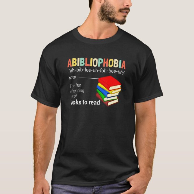 Abibliophobia Definition Reading Bookworm Reader V T-Shirt (Front)