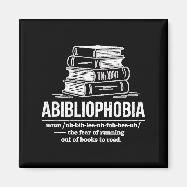 Abibliophobia funny reader definition book lover magnet (Front)