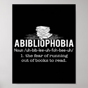 Abibliophobia - Funny Reading Bookworm Reader Gift Poster