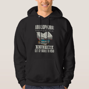 Abibliophobia   Reading Bookworm Book Hoodie