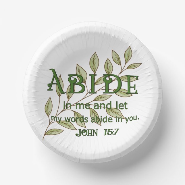 Abide In Me Christian Paper Bowls Paper Plate (Front)