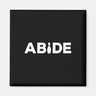 Abide - The Bowling Pin Shirt Magnet