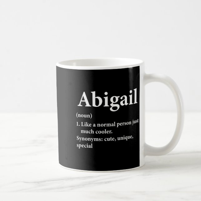 Abigail Name Definition Funny D  Coffee Mug (Right)