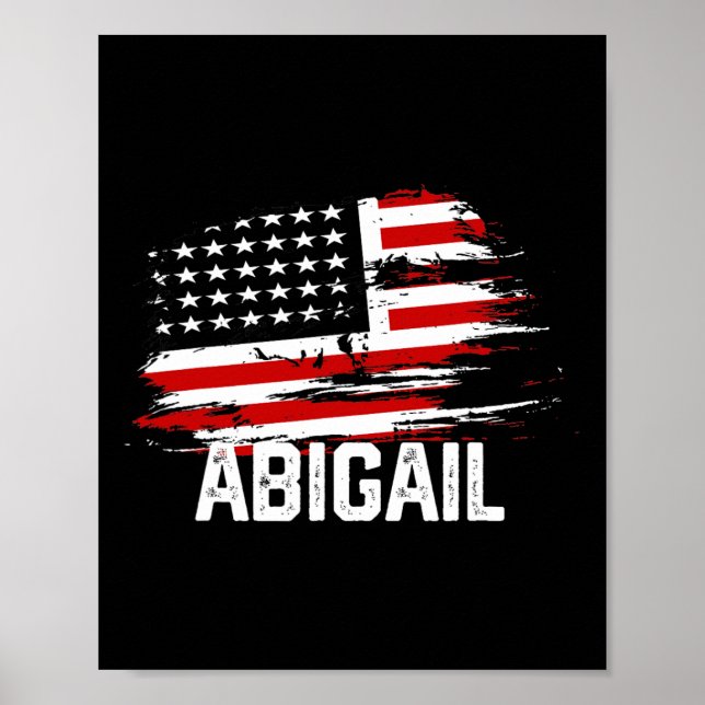 Abigail Usa Flag Personalised 4th Of July Abigail  Poster (Front)
