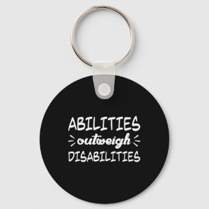 Abilities Outweigh Disabilities Autism awareness Key Ring