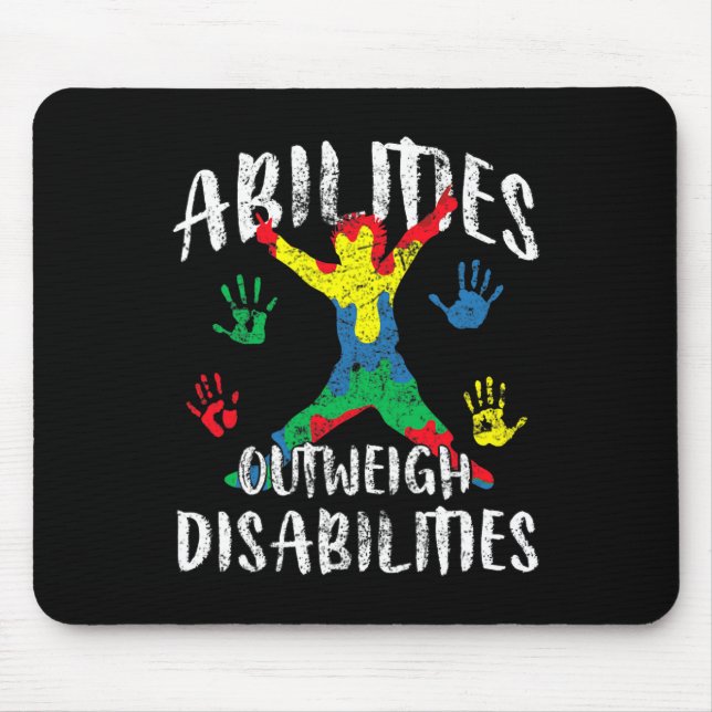 Abilities Outweigh Disabilities Autism Awareness P Mouse Pad (Front)