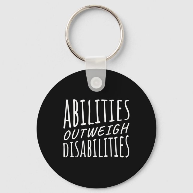 Abilities Outweigh Disabilities Behaviour Therapy  Key Ring (Front)