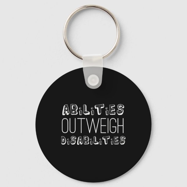 Abilities Outweigh Disabilities School Psychology  Key Ring (Front)