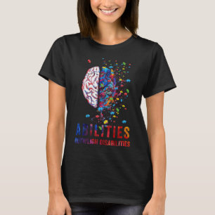Abilities Outweigh Disabilities Special Education T-Shirt