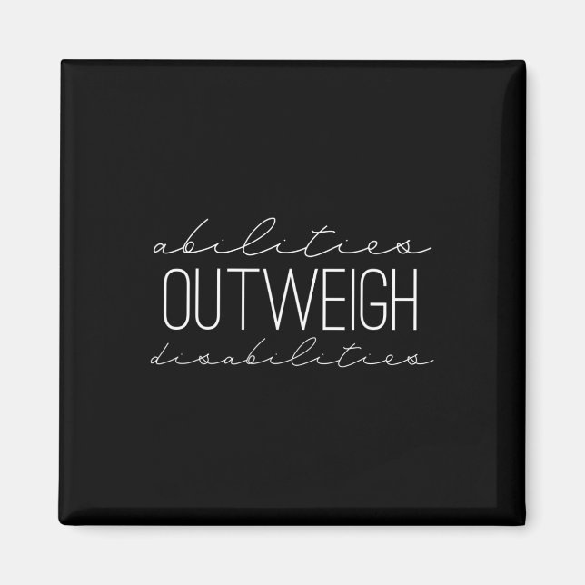 Abilities Outweigh Disabilities Speech Therapy  Magnet (Front)
