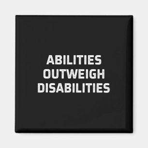 Abilities Outweigh Disabilities - Vintage Style -  Magnet