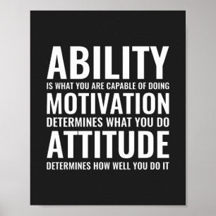 Ability Motivation & Attitude   Motivational Quote Poster