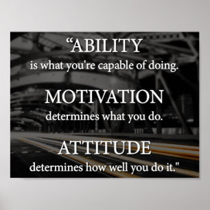 Ability, Motivation, Attitude Poster