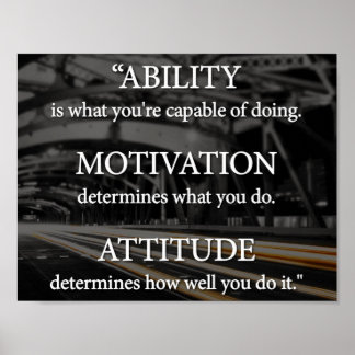 Ability, Motivation, Attitude Poster