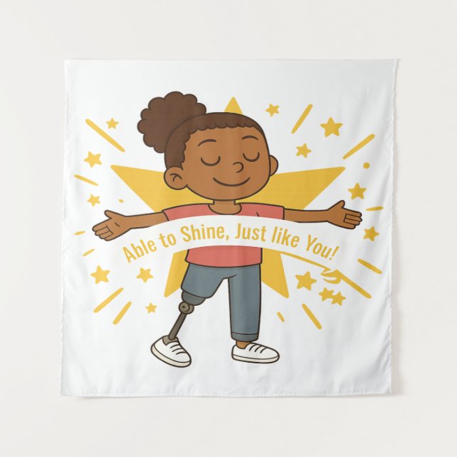 'Able to Shine, Just like You' Tapestry (Front)