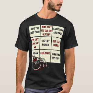 Ableism Bingo Disability Humour For Disabled Peopl T-Shirt