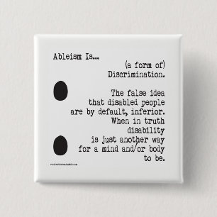 Ableism Is... 15 Cm Square Badge