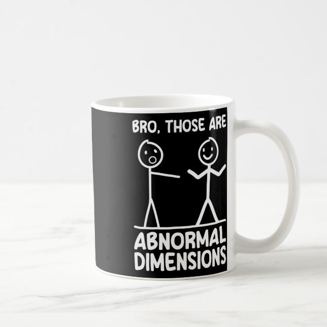 Abnormal Dimensions Workout Gym Funny Bodybuilding Coffee Mug (Right)