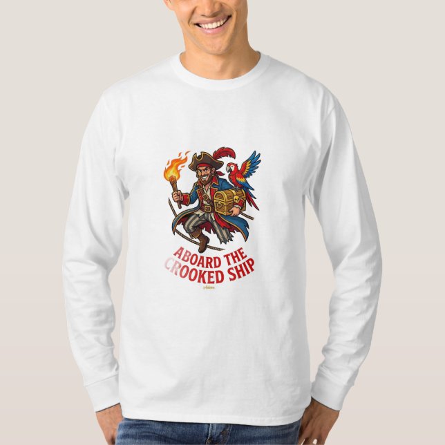 Aboard The Crooked Ship T-Shirt (Front)