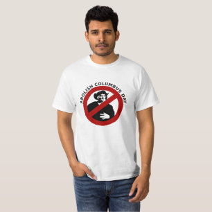 Abolish Columbus Day T-Shirt