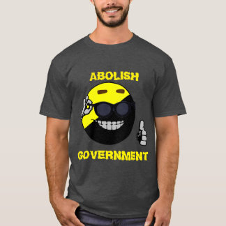 Abolish Government II T-Shirt